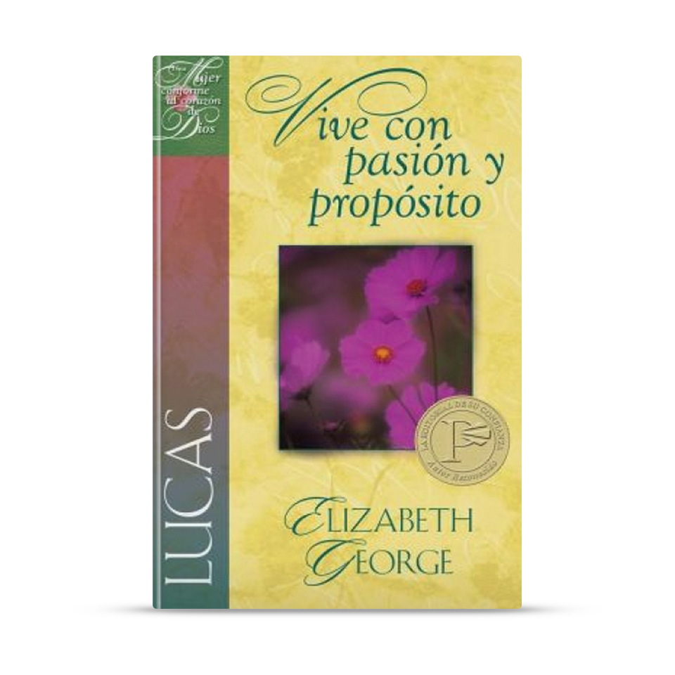 Lucas: Vive con pasión y propósito (Una Mujer Conforme Al Corazón de Dios) – Elizabeth George – libro cristiano en español