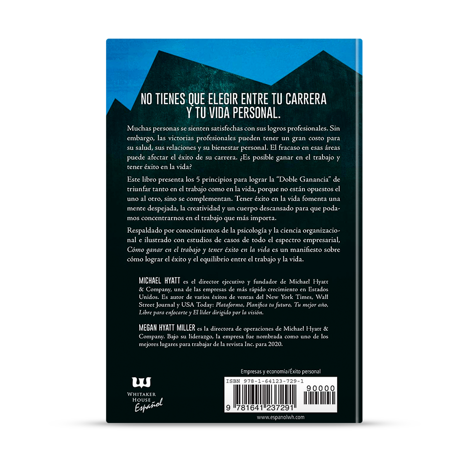 Cómo ganar en el trabajo y tener éxito en la vida – Michael Hyatt y Megan Hyatt Miller – libro cristiano en español – foto 2