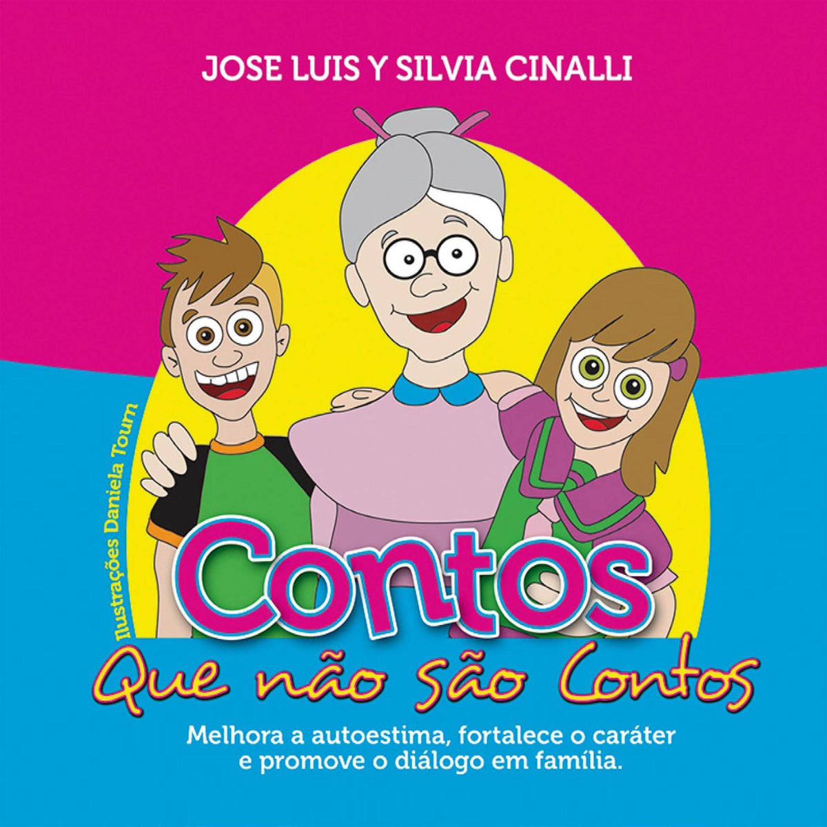 Contos que não são contos – José Luis y Silvia Cinalli – libro cristiano en español – foto 2