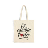 Bolsa de algodón Él Cambia Todo - El Dios que restaura