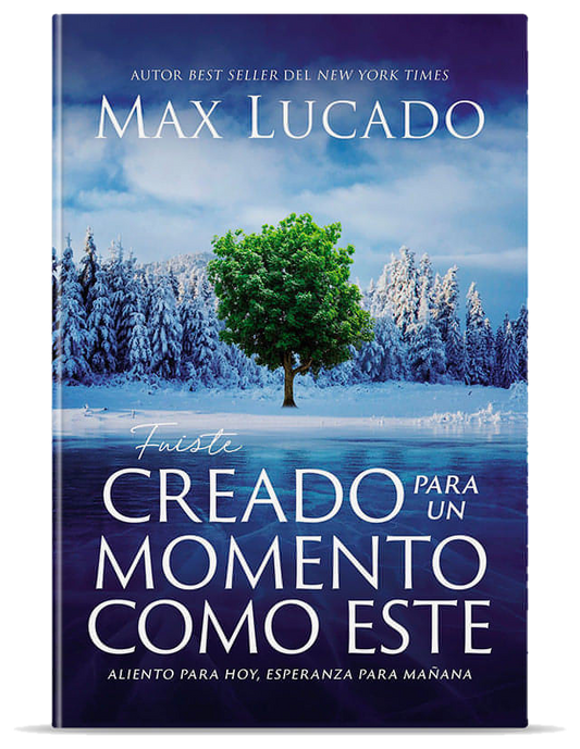 Fuiste creado para un momento como este