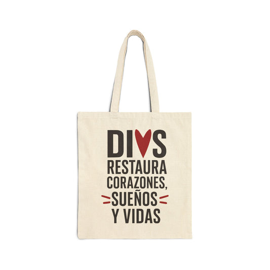 Bolsa de algodón Dios Restaura Corazones, Sueños, Vidas - El Dios que restaura