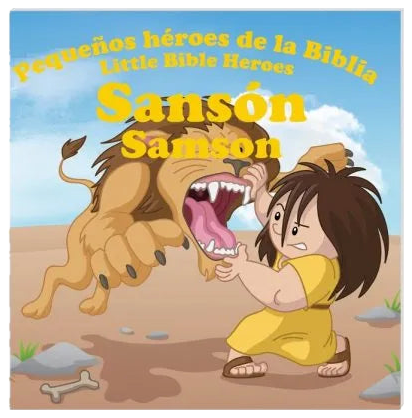 Sansón – Pequeños héroes de la Biblia / Little heroes of the Bible – Samson