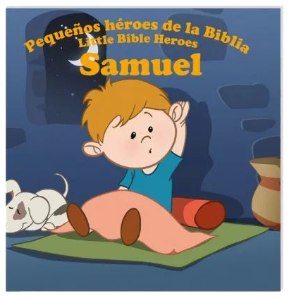 Samuel – Pequeños héroes de la Biblia / Little heroes of the Bible – Samuel