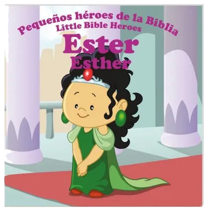 Ester – Pequeños héroes de la Biblia / Little heroes of the Bible – Esther