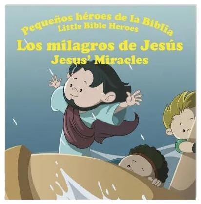 Milagros de Jesús – Pequeños héroes de la Biblia / Little heroes of the Bible – Jesus´Miracles