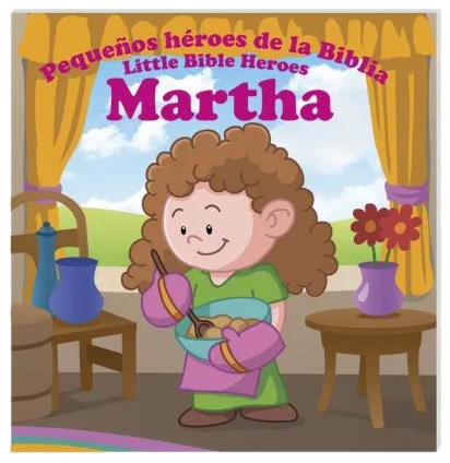 Marta – Pequeños héroes de la Biblia / Little heroes of the Bible – Martha