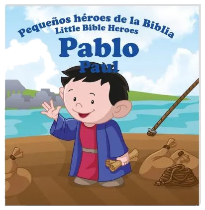 Pablo – Pequeños héroes de la Biblia / Little heroes of the Bible – Paul