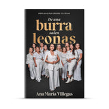 De una burra salen leonas