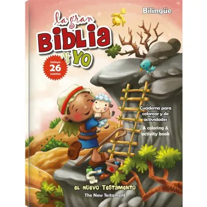 The Big Bible and I - New Testament / La Gran Biblia y yo - Nuevo Testamento (bilingüe)