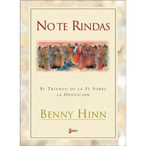 No te rindas: El triunfo de la Fe sobre la oposición - Libro de bolsillo