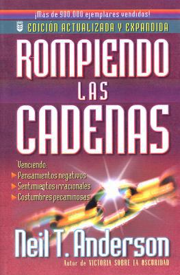 Rompiendo las cadenas - Libro de bolsillo – Neil Anderson – libro cristiano en español