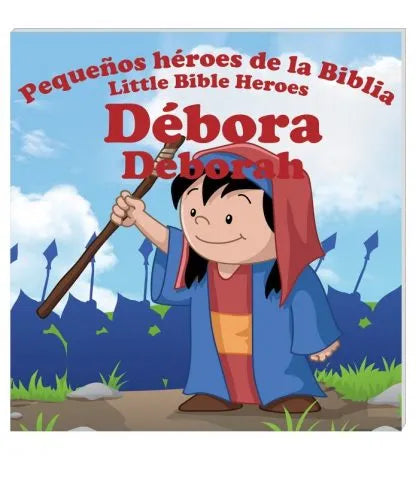 Débora – Pequeños héroes de la Biblia / Little heroes of the Bible – Deborah
