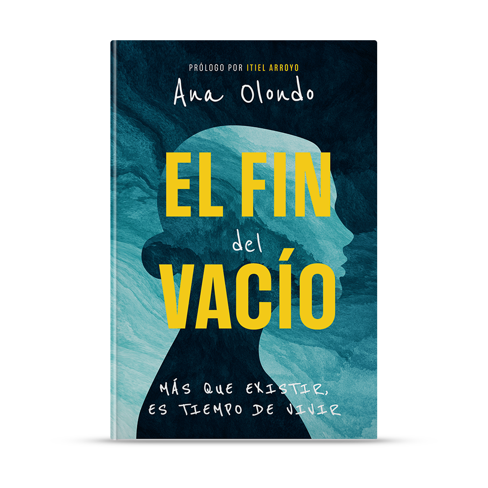 El fin del vacío – Ana Olondo – libro cristiano en español