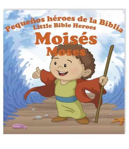 Moisés – Pequeños héroes de la Biblia / Little heroes of the Bible – Moses