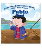 Pablo – Pequeños héroes de la Biblia / Little heroes of the Bible – Paul