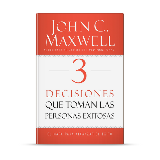 3 decisiones que toman las personas exitosas