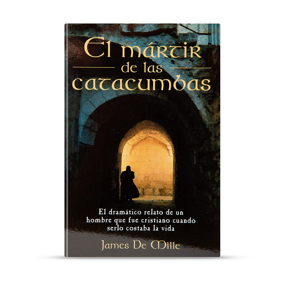 El mártir de las catacumbas – Anónimo – libro cristiano en español