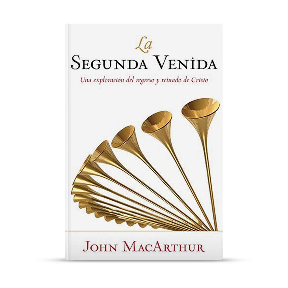 La Segunda Venida – John MacArthur – libro cristiano en español
