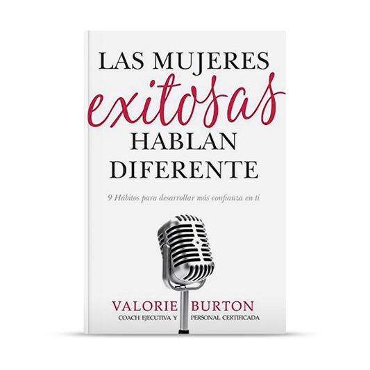 Las mujeres exitosas hablan diferente
