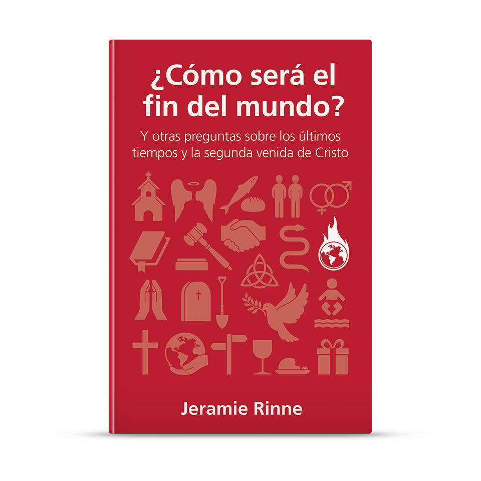 ¿Cómo será el fin del mundo? – Jeramie Rinne – libro cristiano en español
