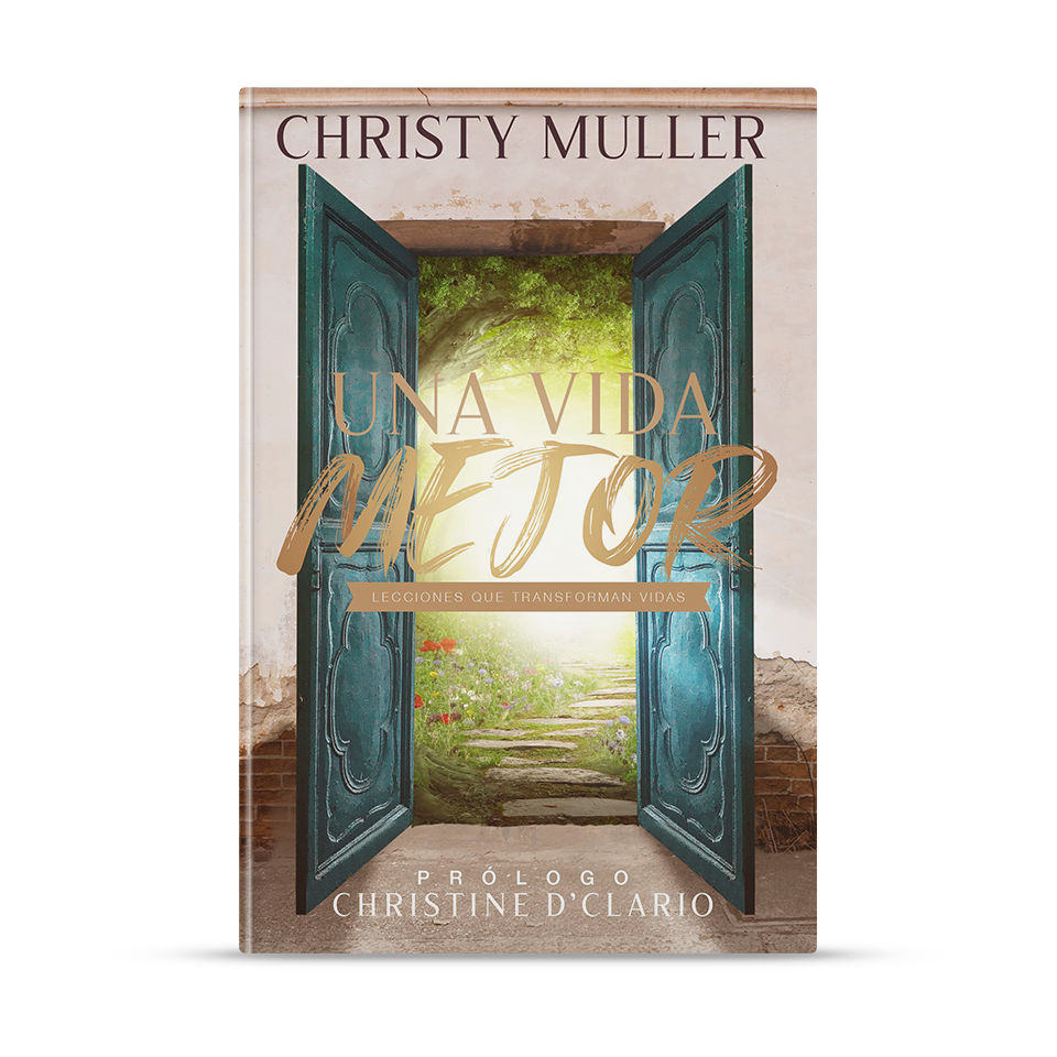 Una vida mejor – Christy Muller – libro cristiano en español