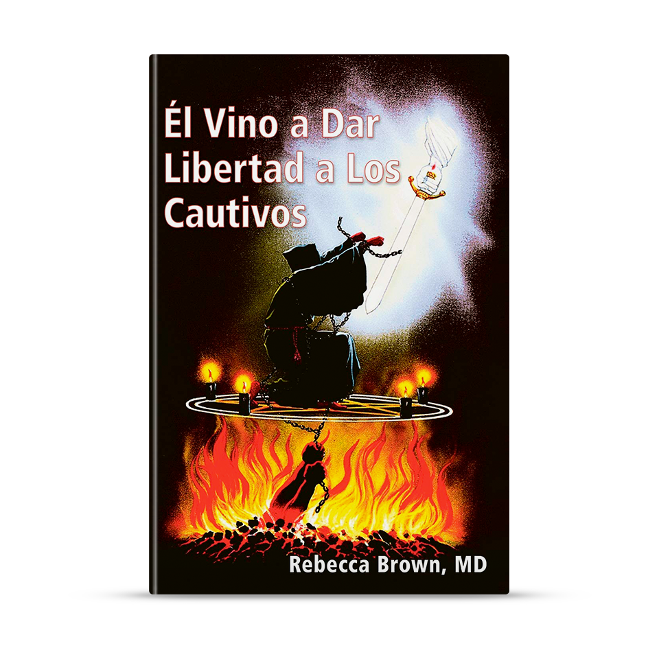 El vino a dar libertad a los cautivos – Rebecca Brown – libro cristiano en español