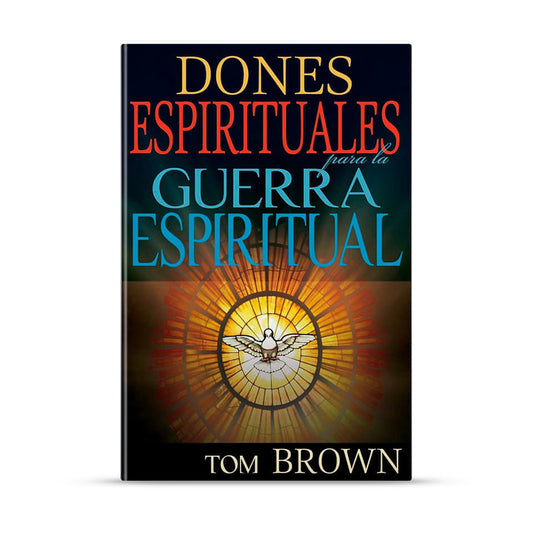 Dones espirituales para la guerra espiritual