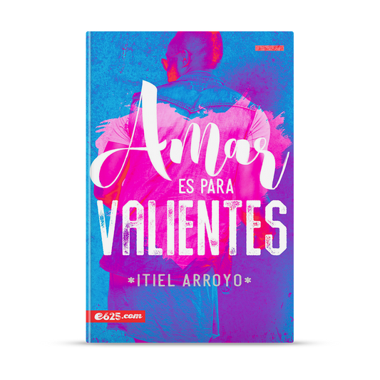 Amar es para valientes
