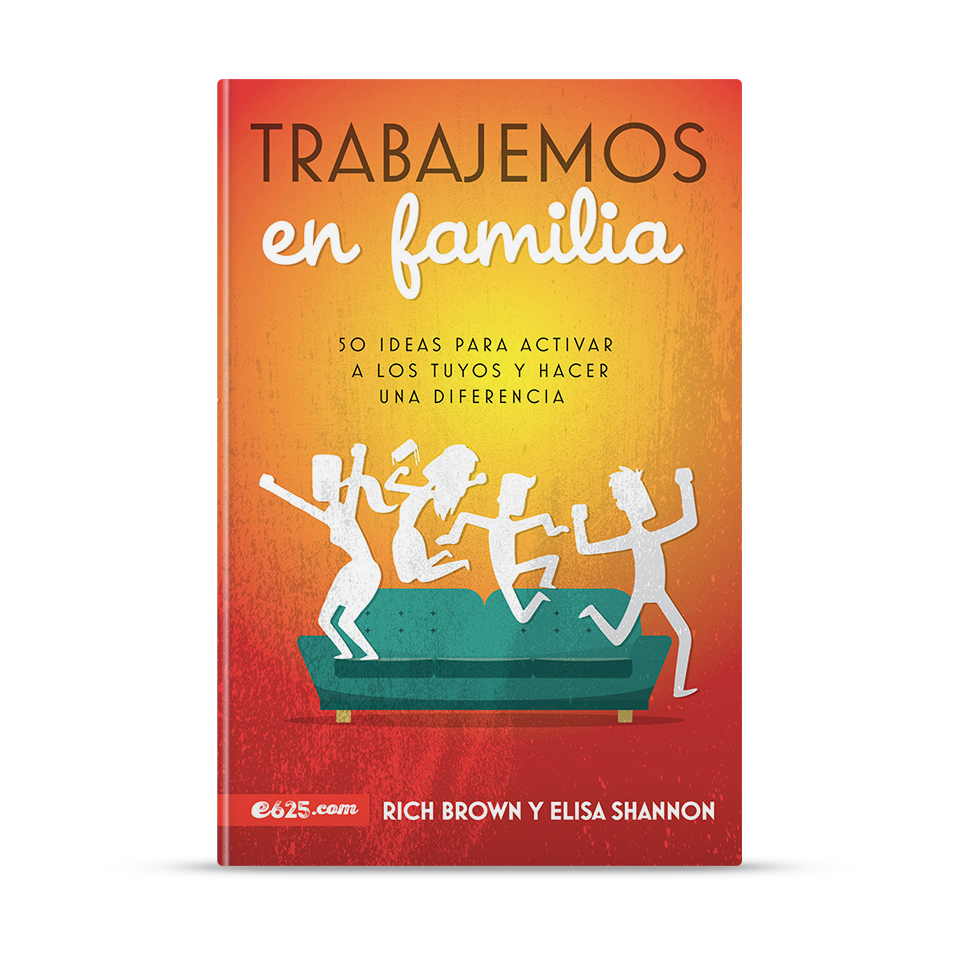 Trabajemos en familia – Rich Brown y Elisa Shannon – libro cristiano en español