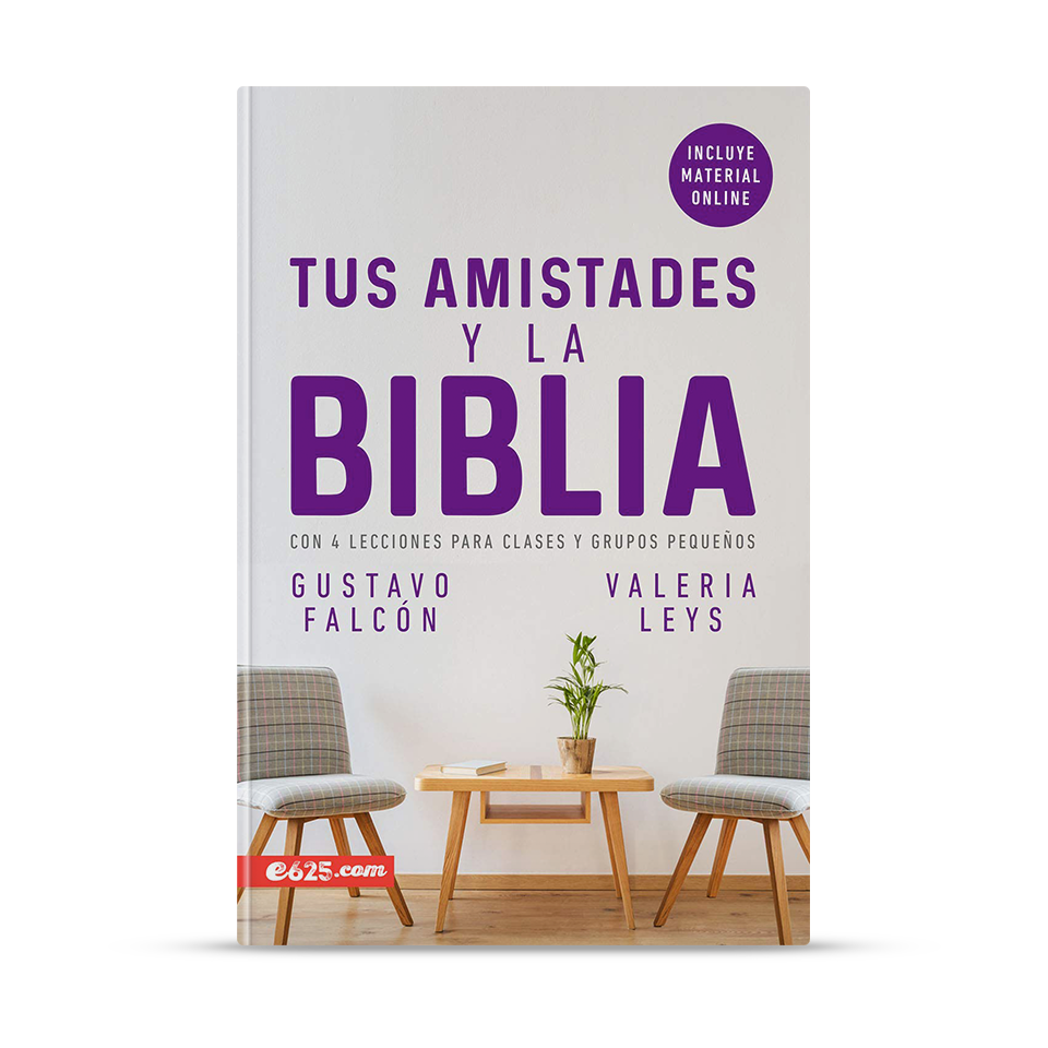Tus amistades y la Biblia – Biblia en español
