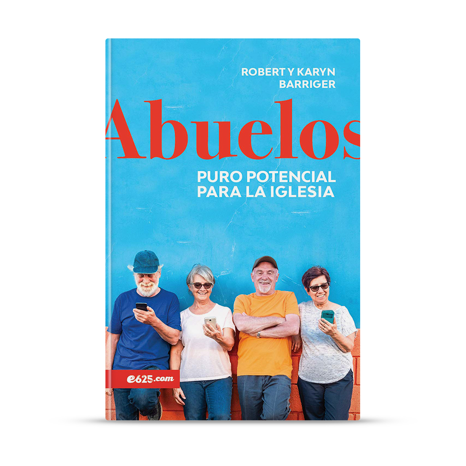 Abuelos – Robert y Karyn Barriger – libro cristiano en español