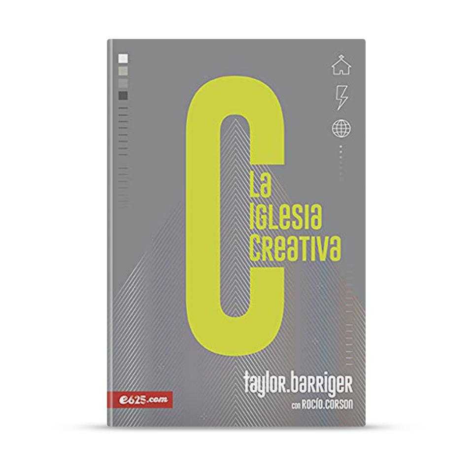 Iglesia creativa – Taylor Barriger – libro cristiano en español