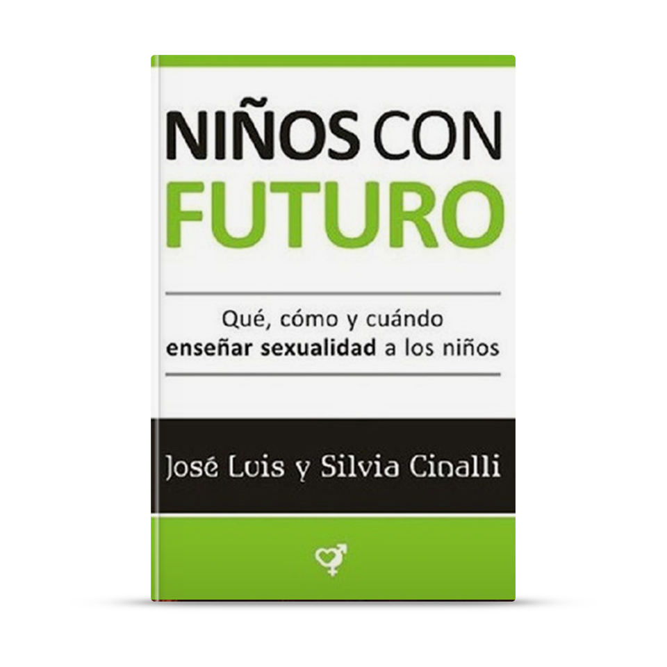 Niños con futuro – José Luis y Silvia Cinalli – libro cristiano en español