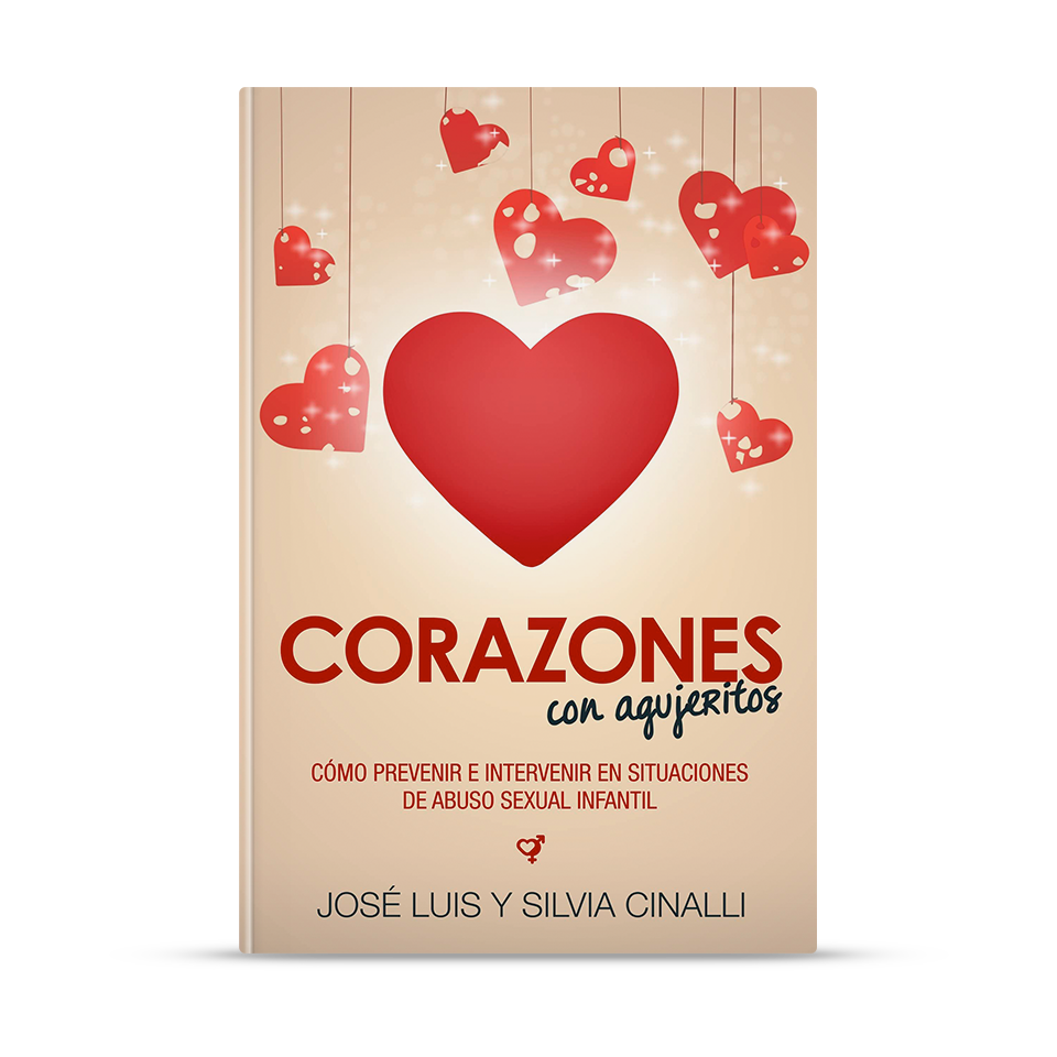 Corazones con agujeritos – José Luis y Silvia Cinalli – libro cristiano en español