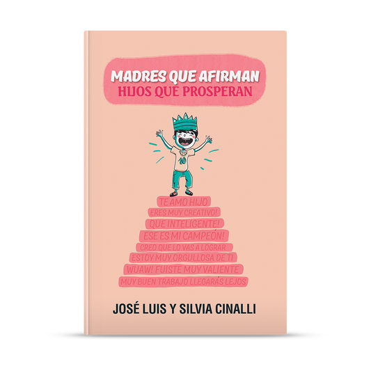 Madres que afirman, hijos que prosperan