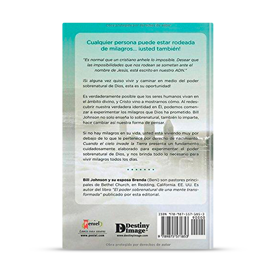 Cuando el Cielo invade la Tierra – Bill Johnson – libro cristiano en español – foto 2