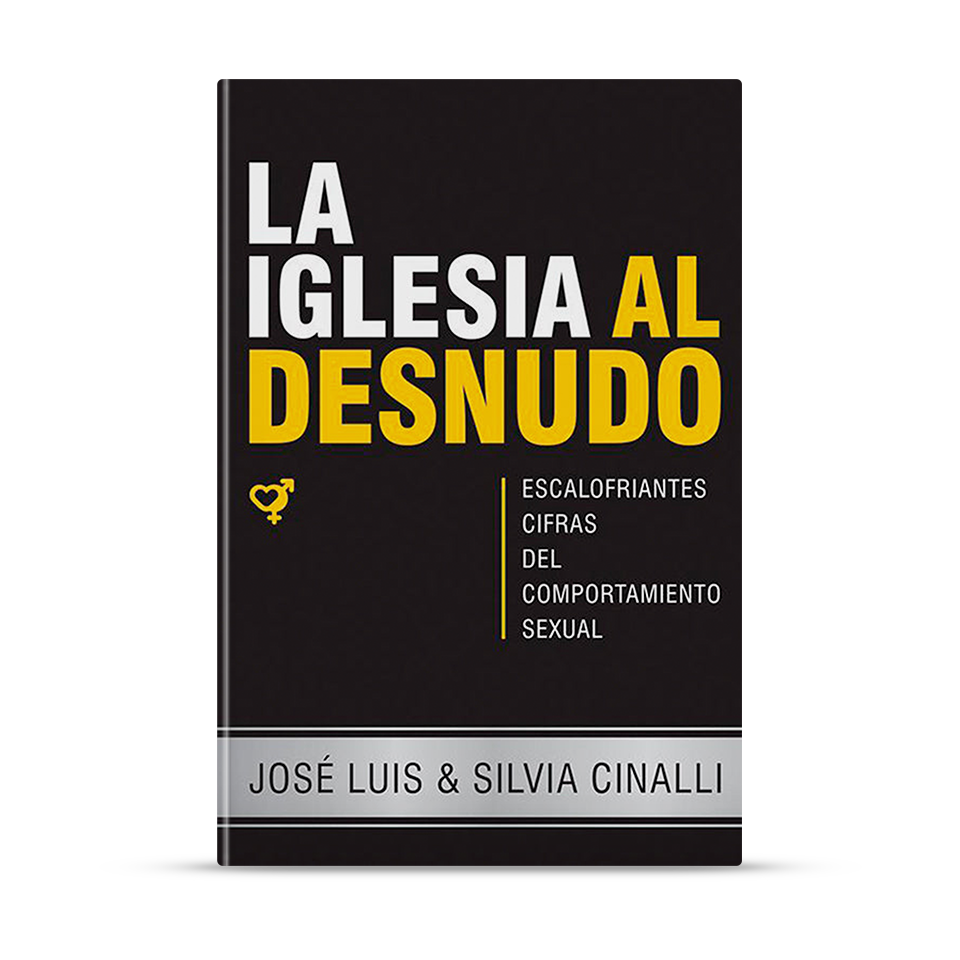 La iglesia al desnudo – José Luis y Silvia Cinalli – libro cristiano en español